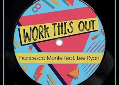 Francesco Monte ft. Lee Ryan – Work This Out